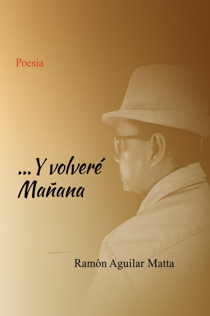 ...Y Volveré Mañana