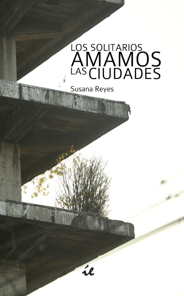 Los Solitarios Amamos Las Ciudades